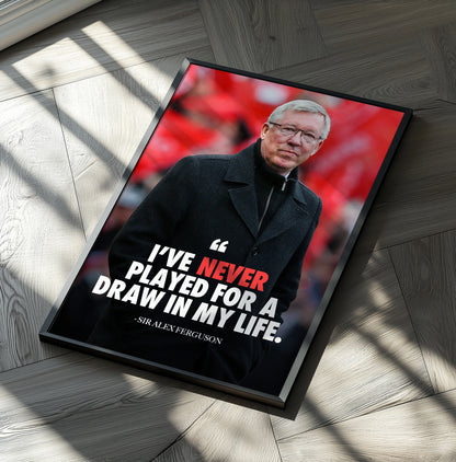 Sir Alex Ferguson 'Quote' Poster