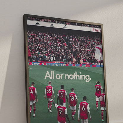 Arsenal 'All Or Nothing' Poster