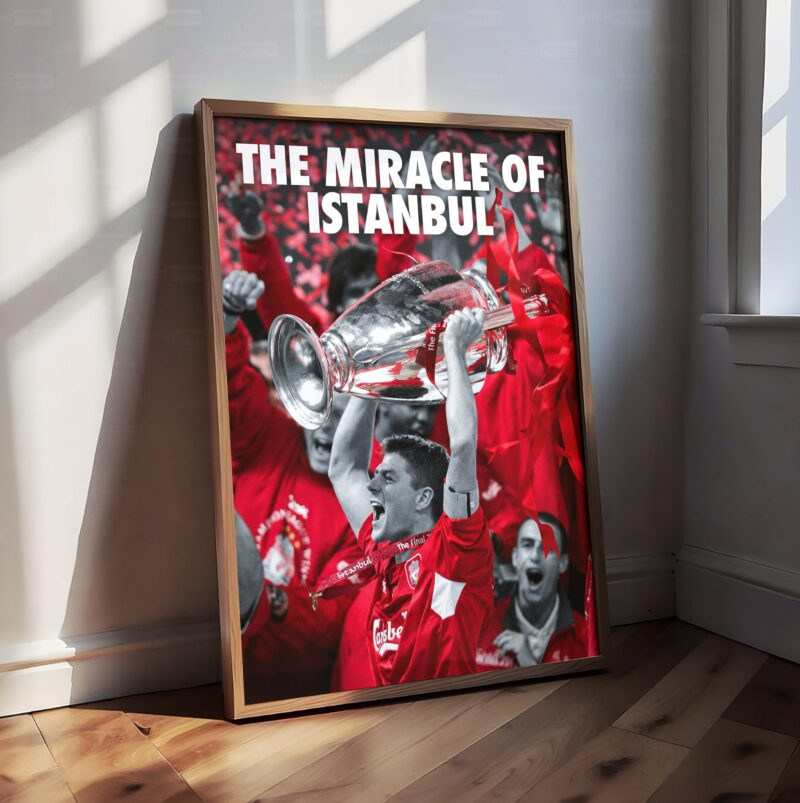 Liverpool 'The Miracle Of Istanbul' Poster