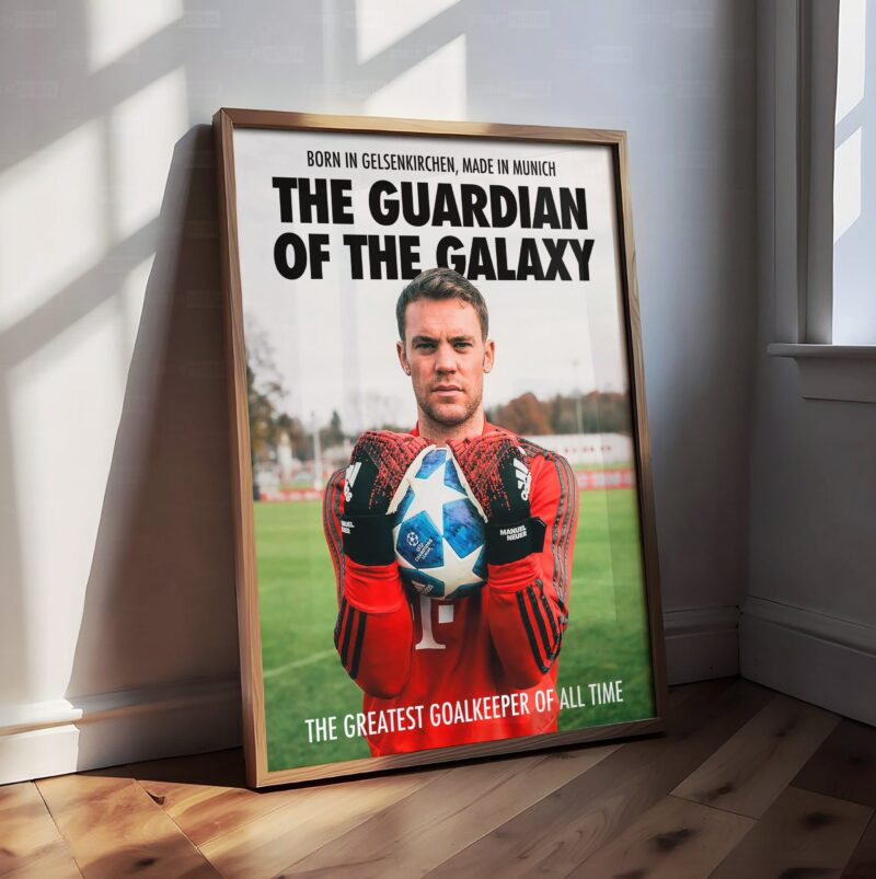 Manuel Neuer 'Guardian Of The Galaxy' Poster