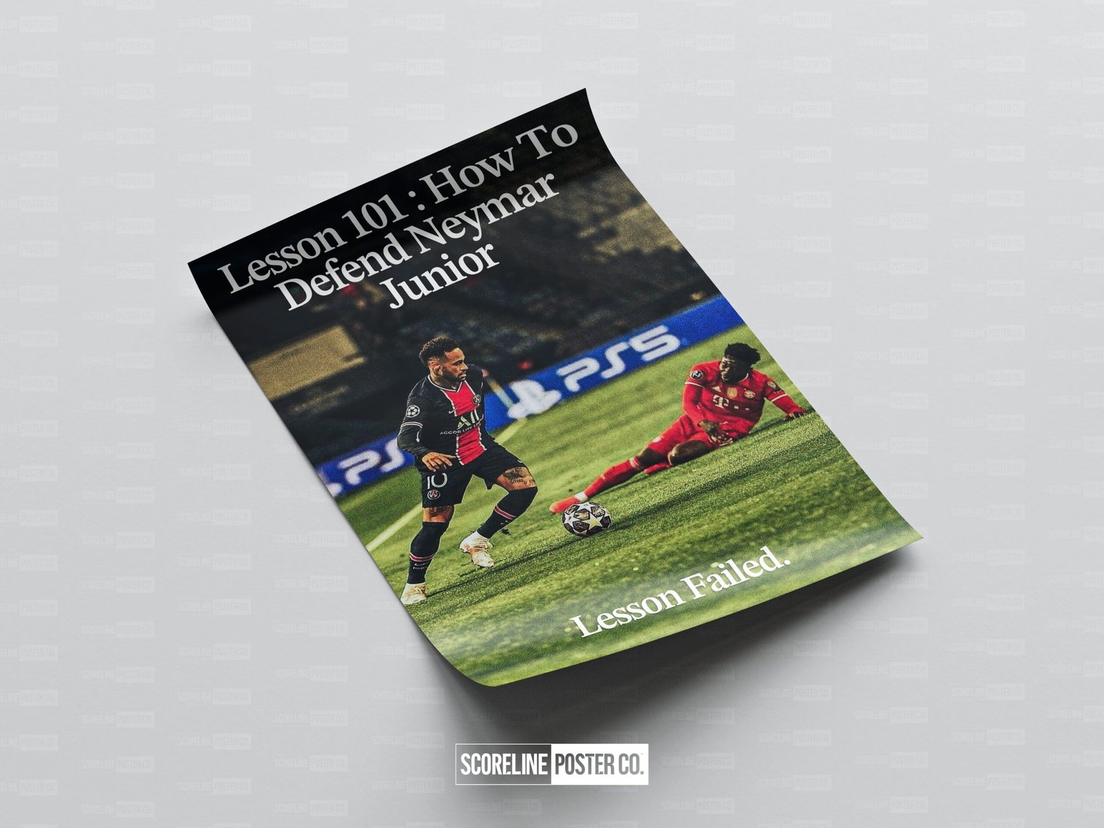 Neymar Jr. 'Lesson Failed' Poster - Image 4