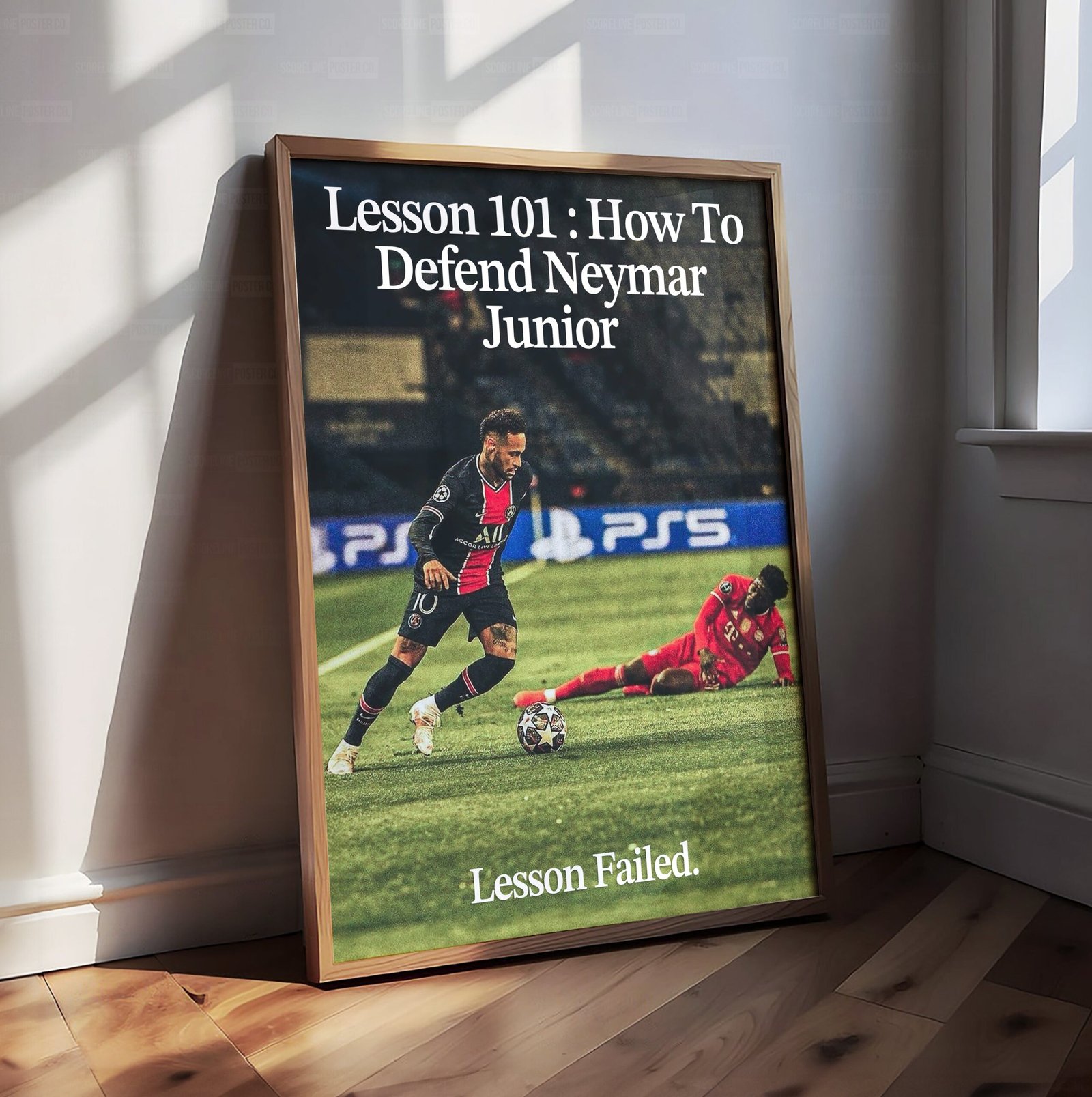 Neymar Jr. 'Lesson Failed' Poster