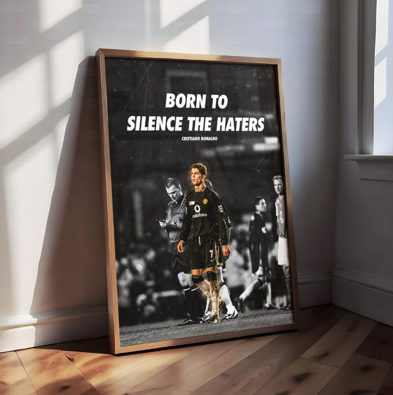 Cristiano Ronaldo ‘Silence The Haters’ Poster